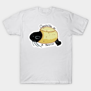 Chinchilla in a Tortilla - Funny Animal Quote T-Shirt